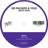 Dr Packer & Yogi, David Penn, Kurtis Mantronik & KPD / Heavy Vibes b/w Get Down