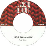 Patti Drew, Shirley Bassey / Hard to Handle b/w Spinning Wheel