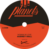 Audrey Hall / Woman In Love b/w Woman In Dub