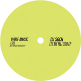 DJ Soch / Let Me Tell You EP