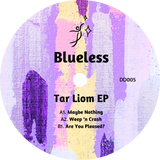 Blueless / Tar Liom EP