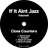 Close Counters / If It Ain't Jazz Vol. 5