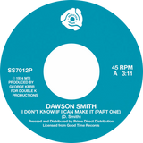 Dawson Smith / I Don’t Know If I Can Make It (Part 1&2) (Tom Moulton Remix) (RSD2026)