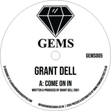 Grant Dell / Come On In b/w We Go Deep