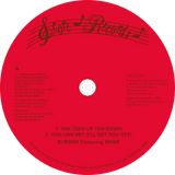 Subway Featuring Wave / Ten Toes Up - Luv4Wax