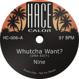 Nine, Domino / Whutcha Want? b/w Getto Jam