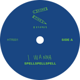 Spellspellspell / I Wanna b/w Ala Bama