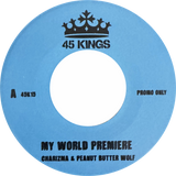 Charizma, Peanut Butter Wolf, Planet Asia / My World Premiere b/w In Your Area - Luv4Wax