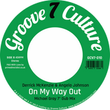 Derrick Mckenzie & Angela Johnson / On My Way Out (Michael Gray 7” Remix)