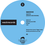 Smoove / Paid In Pounds b/w Ghetto - Luv4Wax