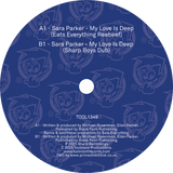 Sara Parker / My Love Is Deep (Eats Everything Reebeef)