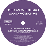 Joey Montenegro / Make A Move On Me