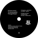 John Beltran, Mikekon, Trinidadian Deep, Middle James / A Conversation Through Music
