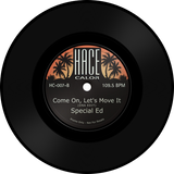 Ms. Dynamite, Special Ed / Dy-Na-Mi-Tee b/w Come On, Let's Move It