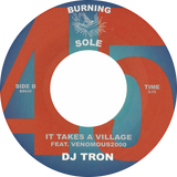 DJ Tron, Venomous2000 / Forty5 b/w It takes a Village