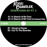 Kerri Chandler / Downtown EP Pt. 2