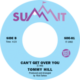 Tommy Hill / All My Love b/w Can't Get Over You