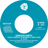 Dawson Smith / I Don’t Know If I Can Make It (Part 1&2) (Tom Moulton Remix) (RSD2026)
