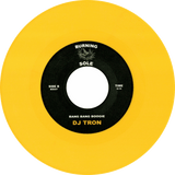 DJ Tron / The Latin Break b/w Bang Bang Boogie