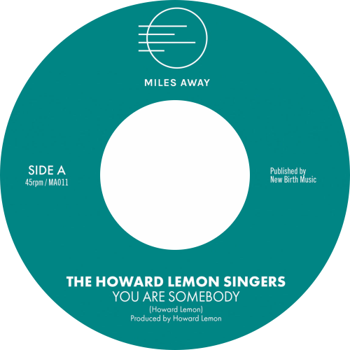 The Howard Lemon Singers / You Are Somebody b/w For The Children