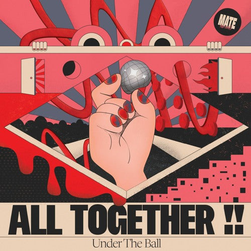 Various Artists ‎/ All Together!! Under The Ball (Byron The Aquarius, Melchior Sultana, Javonntte, Tilman & others)