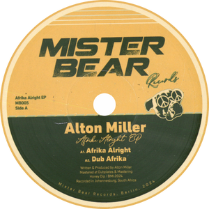 Alton Miller / Afrika Alright EP