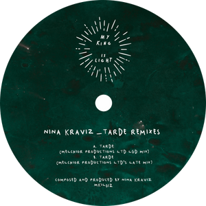 Melchior Productions Ltd, Nina Kraviz / Tarde Remixes