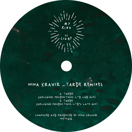 Melchior Productions Ltd, Nina Kraviz / Tarde Remixes