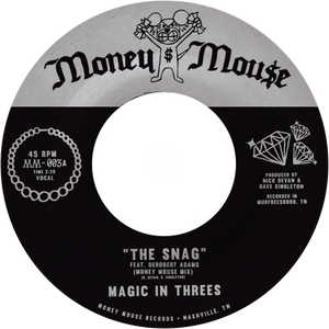 Magic In Threes / The Snag
