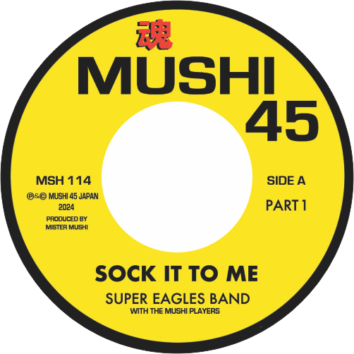 Super Eagles Band, The Mushi Players / Sock It To Me