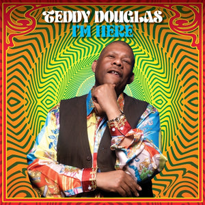 Teddy Douglas / I’m Here