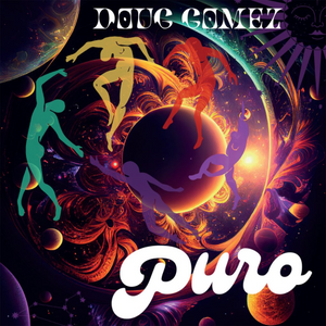 Doug Gomez / Puro (2x12" Vinyl)