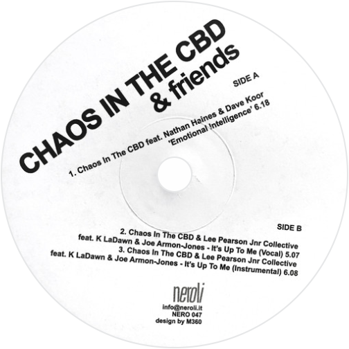 Chaos In The CBD & Friends / Emotional Intelligence b/w It's Up To Me