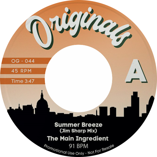 The Main Ingredient, Notorious BIG / Summer Breeze b/w Things Done Changed (Jim Sharp Mixes)