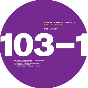 Melchior Productions Ltd / Meditations 1-3 (2024 Repress)
