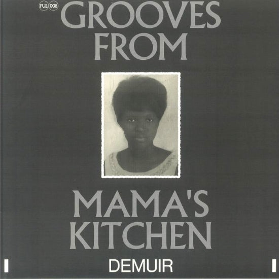 Demuir / Grooves From Mama's Kitchen