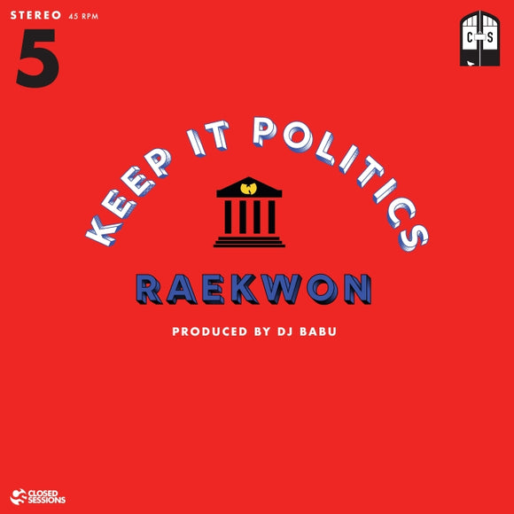 Raekwon & DJ Babu / Keep It Politics