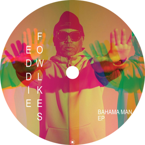 Eddie Fowlkes / Bahama Man EP