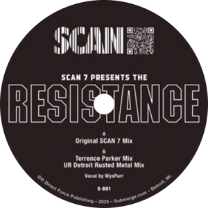 SCAN7 / The Resistance (UR & Terrence Parker Remixes)