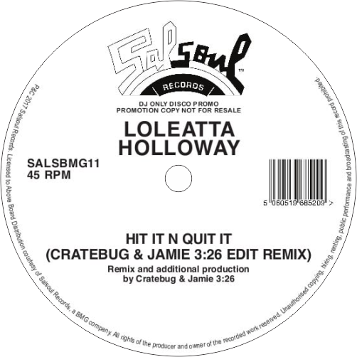 Loleatta Holloway / Hit It N Quit It (Cratebug & Jamie 3:26 Edit Remix)