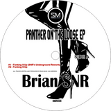 Brian SNR / Panther On The Loose E.P.
