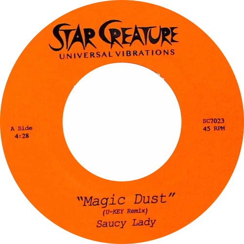 Saucy Lady / Magic Dust (U-Key, E. Live Remixes) (2024 Repress)