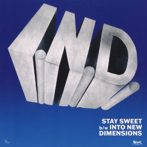 I.N.D. / Stay Sweet