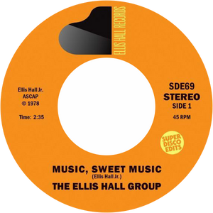 The Ellis Hall Group / Music, Sweet Music b/w Forward Motion