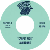 Jambonne / Carpet Ride b/w Touch Down (2024 Repress)