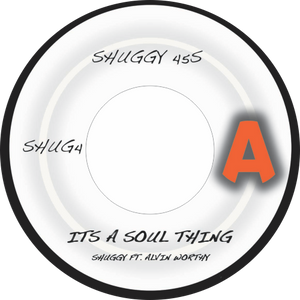 Shuggy, Alvin Worthy / It's a Soul Thing