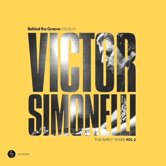 Victor Simonelli / Behind The Groove Present Victor Simonelli The Early Years Vol. 2