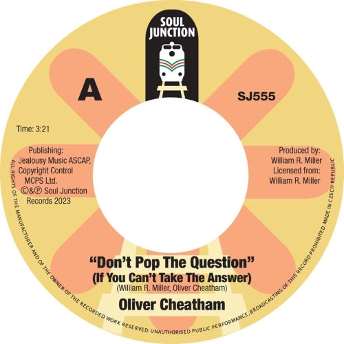 Oliver Cheatham / Don't Pop The Question b/w Good Guys Don't Make Good Lovers