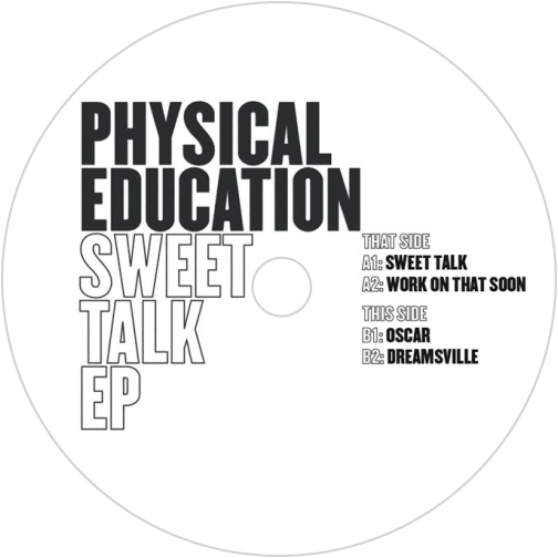 Physical Education / Sweet Talk EP