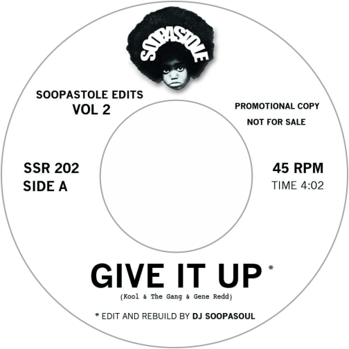 DJ Soopasoul, Kool & The Gang, Aretha Franklin / Soopastole Edits Vol. 2 (Give It Up b/w Rock Steady)